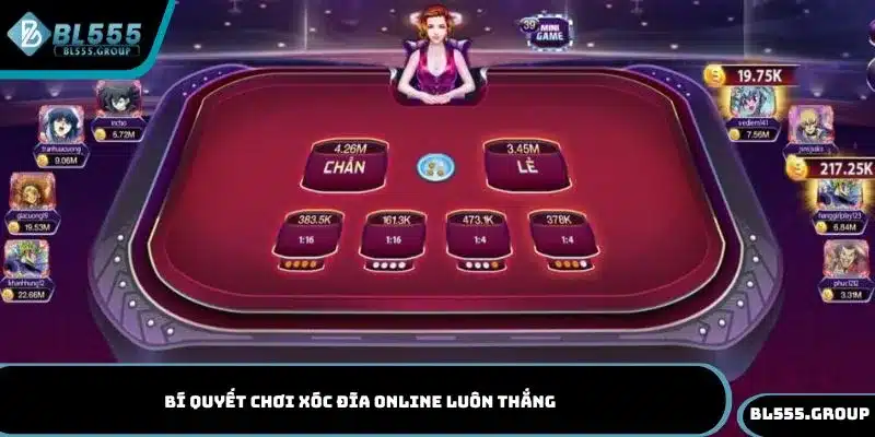 Khám phá các bí quyết chơi xóc đĩa online luôn thắng cho người mới BL555