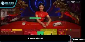 cách chơi rông hổ