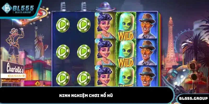 kinh nghiệm chơi nổ hũ