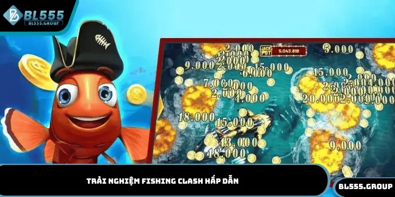 Trải nghiệm Fishing Clash hấp dẫn